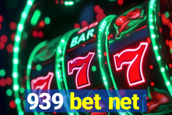 939 bet net